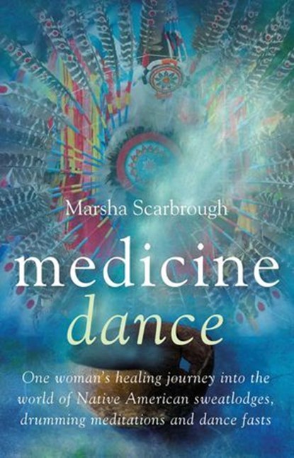 Medicine Dance, Marsha Scarbrough - Ebook - 9781806951888