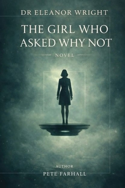 Dr Eleanor Wright, Pete Farhall - Paperback - 9781807009212