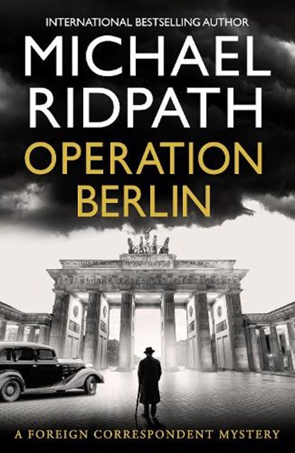 Operation Berlin, Michael Ridpath - Gebonden - 9781807030070
