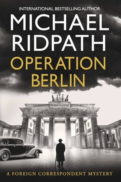 Operation Berlin, Michael Ridpath - Paperback - 9781807030100
