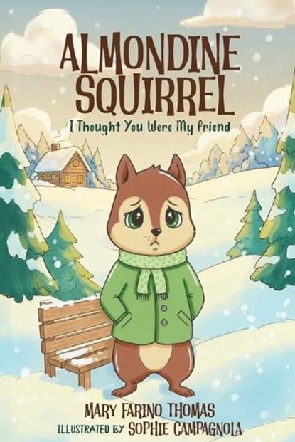 ALMONDINE SQUIRREL, Mary Farino Thomas - Paperback - 9781807040741