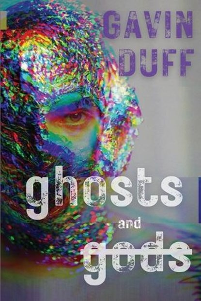 Ghosts and Gods, Gavin Duff - Paperback - 9781807045739