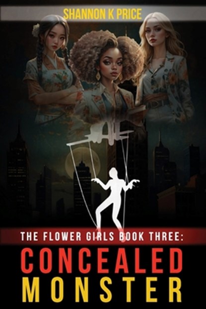 The Flower Girls Book Three, Shannon K Price - Paperback - 9781807049522