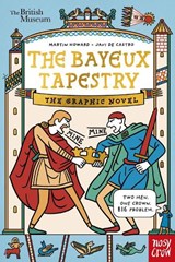 Story Of The Bayeux Tapestry/Graphic Nov - Martin Howard - 9781807080136