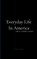 Everyday Life In America, Anthony Milano - Paperback - 9781807156466