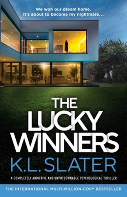 The Lucky Winners: A completely addictive and unputdownable psychological thriller, Slater - Paperback - 9781807222161
