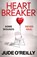 Heartbreaker, Jude O'Reilly - Paperback - 9781807470302