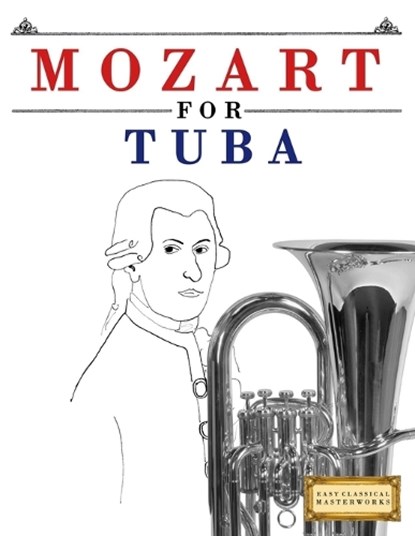 Mozart for Tuba, E C Masterworks - Paperback - 9781807561222