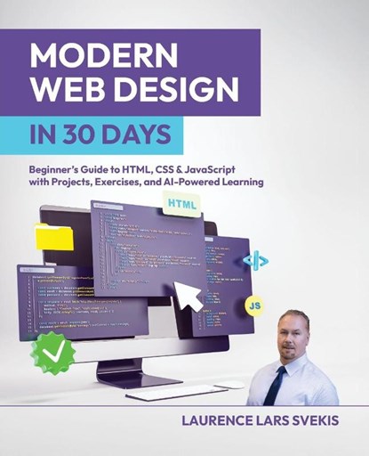 Modern Web Design in 30 Days, Laurence Lars Svekis - Paperback - 9781807604493