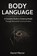 Body Language, Daniel Mercer - Paperback - 9781807651558