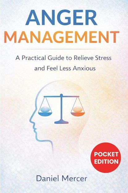 Anger Management, Daniel Mercer - Paperback - 9781807651619