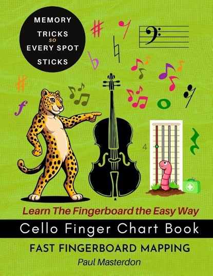 Cello Finger Chart Book - Memory Tricks For Learning The Cello Fingerboard Fast, Paul Masterdon - Paperback - 9781807660246