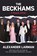 Beckham, Alexander Larman - Paperback - 9781807710095