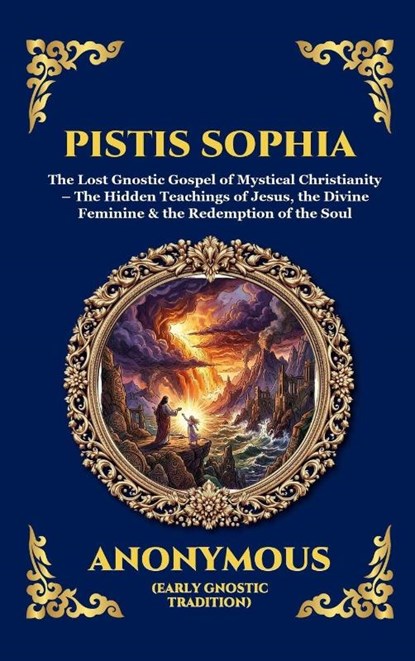 Pistis Sophia, Anonymous (Early Gnostic Tradition) - Gebonden - 9781807924430