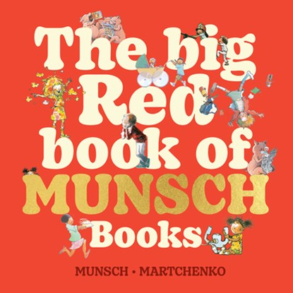 The Big Red Book of Munsch Books, Robert Munsch - Gebonden - 9781834020051