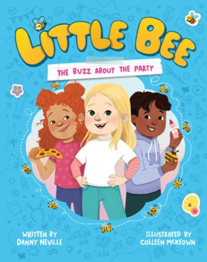 Little Bee: The Buzz About the Party (Little Bee 1), Danny Neville - Gebonden - 9781834020464