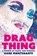Drag Thing, Gabe Montesanti - Paperback - 9781834050225