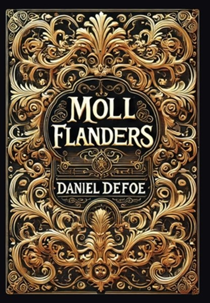 Moll Flanders (Collector's Edition) (Laminated Hardback with Jacket), Daniel Defoe - Gebonden - 9781834120058