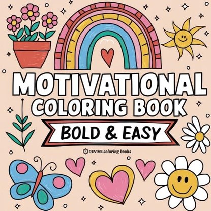 Bold & Easy Motivational Coloring Book, Revive Coloring Books - Paperback - 9781834120171