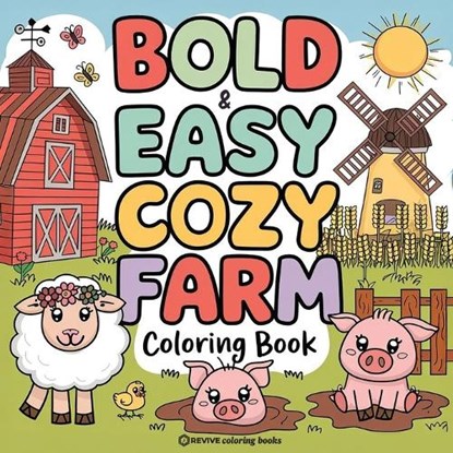 Bold & Easy Cozy Farm Coloring Book, Revive Coloring Books - Paperback - 9781834121192