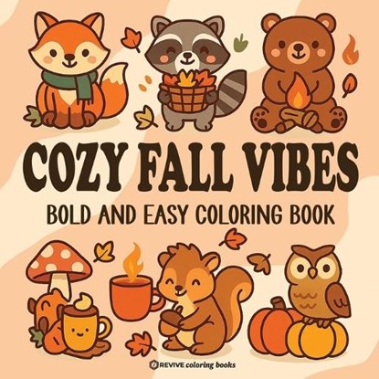 Bold & Easy Cozy Fall Vibes Coloring Book, Revive Coloring Books - Paperback - 9781834121260