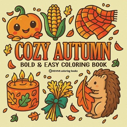 Bold & Easy Cozy Autumn Coloring Book, Revive Coloring Books - Paperback - 9781834121352