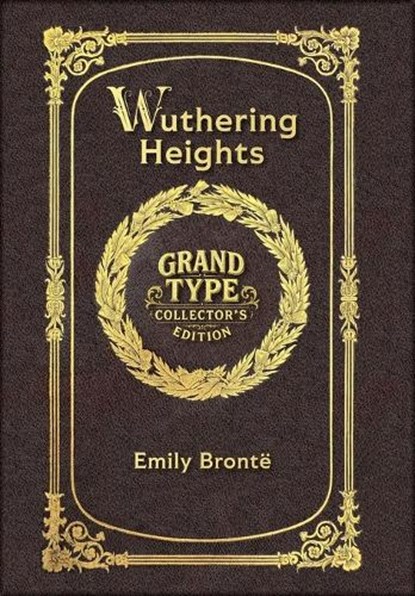 Large Print - Wuthering Heights - Grand Type Collector's Edition - Matte Hardcover with Dust Jacket, Emily Brontë - Gebonden - 9781834123554