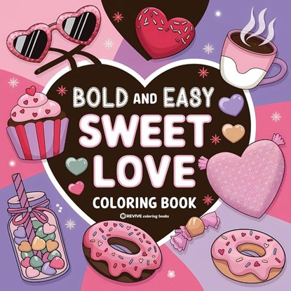 Bold & Easy Sweet Love Coloring Book, Revive Coloring Books - Paperback - 9781834124049