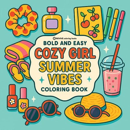 Bold & Easy Cozy Girl Summer Vibes, Revive Coloring Books - Paperback - 9781834124322
