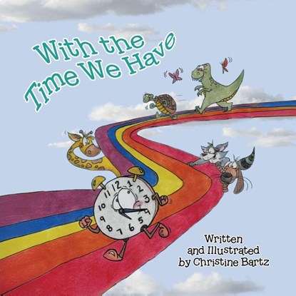 With the Time We Have, Christine Bartz - Paperback - 9781834184685