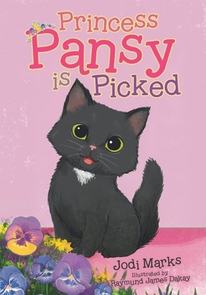 Princess Pansy is Picked, Jodi Marks - Paperback - 9781834184784