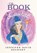 The Book of Laural, Jennifer Davis Deckert - Gebonden - 9781834301952