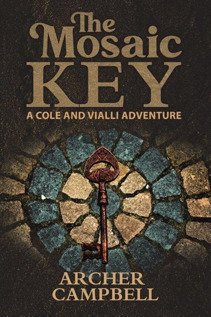 The Mosaic Key, Archer Campbell - Paperback - 9781834381039