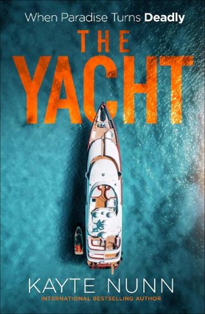 The Yacht, Kayte Nunn - Paperback - 9781835011515