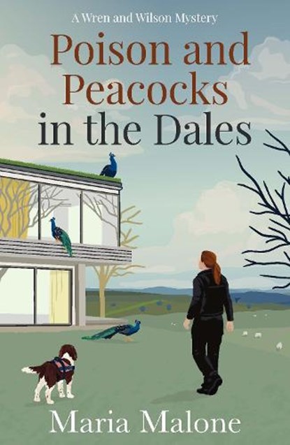Poison and Peacocks in the Dales, Maria Malone - Paperback - 9781835012307