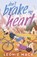 Don't Brake My Heart, Leonie Mack - Paperback - 9781835014080