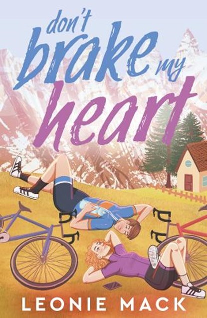 Don't Brake My Heart, Leonie Mack - Paperback - 9781835014080