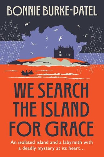 We Search the Island for Grace, Bonnie Burke-Patel - Paperback - 9781835015148
