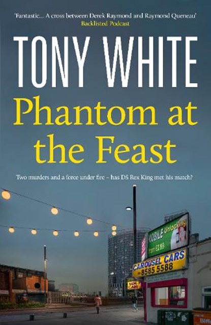 Phantom At The Feast, Tony White - Paperback - 9781835015797