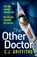 The Other Doctor, C.J Griffiths - Paperback - 9781835016169