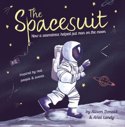 The Spacesuit, Alison Donald - Paperback - 9781835110461
