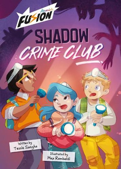 Shadow Crime Club, Tessie Sangha - Paperback - 9781835110706