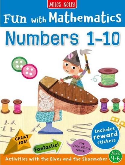 Fun with Mathematics: Numbers 1–10, Miles Kelly - Paperback - 9781835150290
