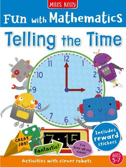 Fun with Mathematics: Telling the Time, Miles Kelly - Paperback - 9781835150344