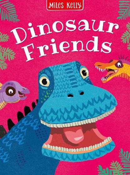 Dinosaur Friends, Miles Kelly - Gebonden - 9781835151853