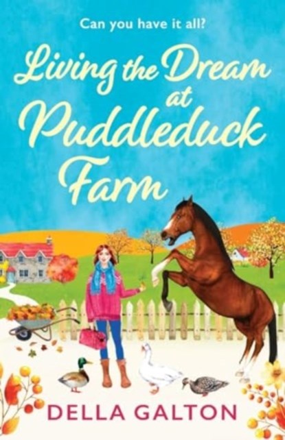 Living the Dream at Puddleduck Farm, Della Galton - Paperback - 9781835185148