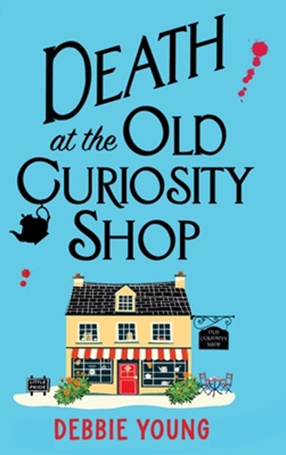 Death at the Old Curiosity Shop, Debbie Young - Gebonden - 9781835185490