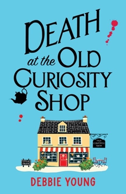 Death at the Old Curiosity Shop, Debbie Young - Paperback - 9781835185544