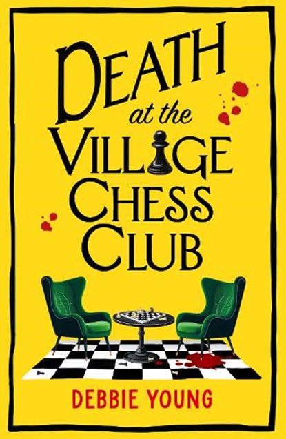 Death at the Village Chess Club, Debbie Young - Paperback - 9781835185629