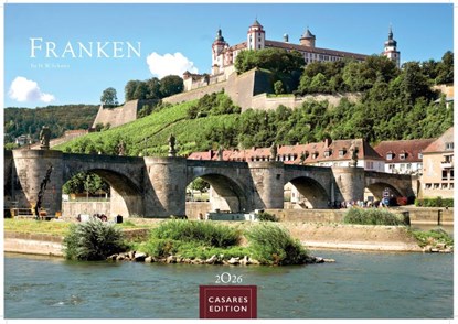 Franken Kalender 2026 - Wandkalender | Fotokalender Deutschland 50x35cm - faszinierende Landschaften, historische Orte und Natur, H. W. Schawe - Paperback - 9781835246443